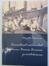 Suomalaiset merimiehet 1900-luvun Buenos Airesissa ja siirtolaisuus