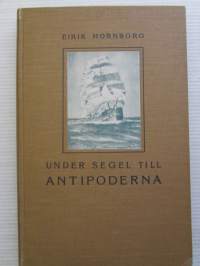 Under hegel till Antipoderna - Anteckningar från en färd till oceanien