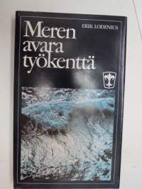 Meren avara työkenttä - Höyrylaiva Osakeyhtiö Bore 1897-1972
