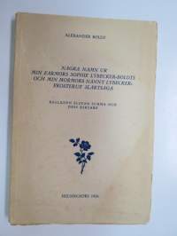 Några namn ur min farmors Sophie Lybecker-Boldts och min mormors Nanny Lybecker-Frosterus skläktsaga - Balladen Elinan surma och dess diktare -folklore
