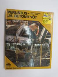 Perustus- ja betonityöt -groundwork and concrete laying in house construction