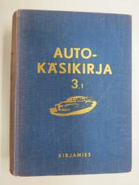 Autokäsikirja 3.1 1954 ...tekniikka ja auton käyttö -automobil technics and use