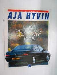 Aja Hyvin 1994 nr 3 -Peugeot autoilun erikoislehti -asiakaslehti / customer magazine