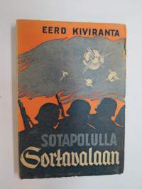 Sotapolulla Sortavalaan -war novel