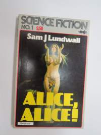 Alice, Alice! - Science Fiction -sarja nr 1