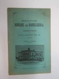 Brahestads Borgare- och Handelsskola - Årsberättelse öfver elfte läseåret 1892-93 afgifven af Gustaf F. Lönnbeck. Elevlistor -school annual report