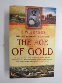 The Age of Gold - California Gold Rush -Kalifornian kultakuume