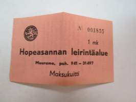 Hopeasannan leirintäalue - Muurame -maksukuitti nr 001855 1 mk / camp site fee