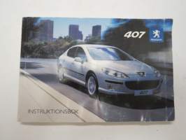 Peugeot 407 -Instruktionsbok / owner´s manual