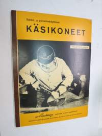 Sähkö- ja paineilmakäyttöiset käsikoneet (käsityökalut) - Machinery - Pääluettelo ryhmä KK -electric and compressed air hand tools catalog