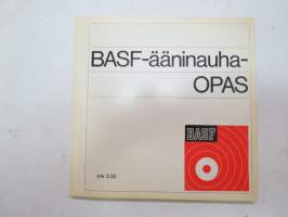 BASF-ääninauhaopas - Lyhyt yhteenveto siitä kaikesta mikä liittyy BASF-ääninauhaan -guide to recording tapes