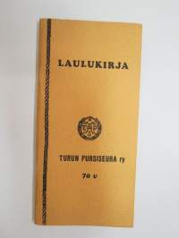Turun Pursiseura ry 70 vuotta laulukirja -song book
