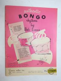Authentic Bongo rhytms by Bob Evans - guidebook &notes / bongo-rumpujen soiton oppi- ja nuottikirja