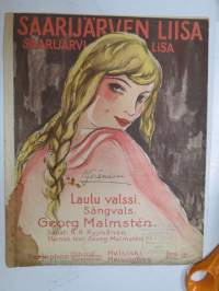 Saarijärven Liisa - Laulu valssi - Sångvals - Georg Malmstén -nuotit -notes