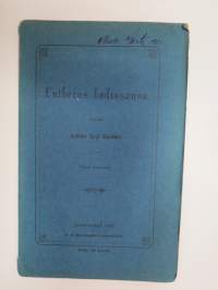 Lutherus (Luther) kodissansa -religious publication