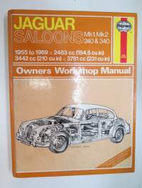 Jaguar Saloons Mk1, Mk2 240 & 230 1955 to 1969, 2483 cc (154.5 cu in) 3442 cc (210 cu in), 3781 cc (231 cu in) Haynes Owners Workshop Manual -korjauskäsikirja