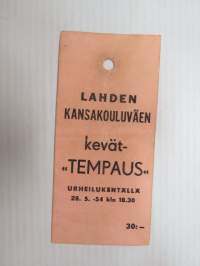 Lahden kansakouluväen kevättempaus urheilukentällä 28.5.1954 -osallistujamerkki / pääsylippu -entrance ticket