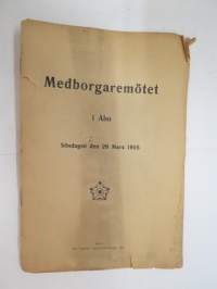 Medborgarmötet i Åbo - Söndagen den 26 Mars 1905 - De konstitutioneltsinnades stora möte i Åbo -political history