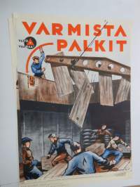 Varmista palkit -työturvallisuusjuliste v. 1939 -worker´s safety protection poster