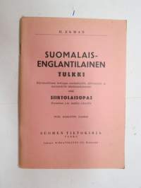 Uusi suomalais-englantilainen tulkki - Käytännöllinen kieliopas matkailijoille, siirtolaisille ja merimiehille ääntämisohjeineen sekä siirtolaisopas Kanadaan