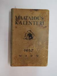 Maatalouskalenteri 1937, tietopohjaisia artikkeleita, taulukoita, runsaasti mainoksia maatalouteen liittyen, runsaasti merkintöjä liittyen maataloustöiden