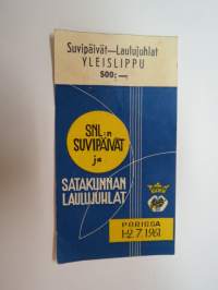 Satakunnan Laulujuhlat - SNL Suvipäivät, Pori, 1-2.7.1961 -pääsylippu / entrance ticket