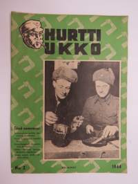 Hurtti Ukko 1944 nr 2 helmikuu - Suomen sodan  sankaritarinoita, sis. mm. seur. artikkelit / kuvat / mainokset; Joentörmä on meidän!, Viljo Rauta - Joonas,