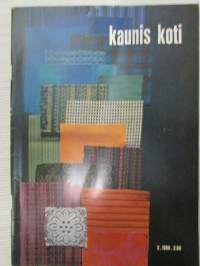 Kaunis Koti 1966 nr 3, Vitamiineja linkoamalla, Omatekoinen asuntovaunu hotellina, Pertti Santalahti, katso sisältö tarkemmin kuvista