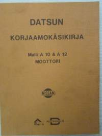 Datsun korjaamokäsikirja malli A10 & A12 Moottori - Korjaamokäsikirja
