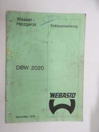 Webasto DBW 2020 Einbauanweisung November 1979 Installation Instructions -asennusohjeita