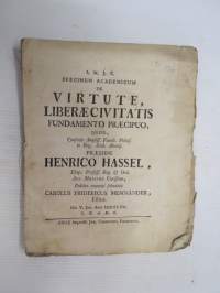 I.N.J.C. Specimen Academicum de Virtute, Liberaecivitatis Fundamento Praecipuo, Quod, Confensi Ampliss. Facult. Philos. in Reg. Acad. Aboens. Praeside Henrico