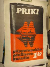 Priki piipputupakkaa -alkuperäinen kaupan mainosjuliste 1960-luvulta -cigarret advertising poster from 1960´s