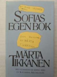 Sofias egen bok - Med kommentar kring MBD av Katarina Michelsson