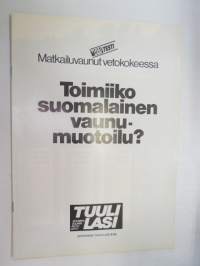 Matkailuvaunut vetokokeessa - Toimiiko suomalainen vaunumuotoilu? Tuulilasi testi -eripainos Tuulilasi 1986 nr 8 -offprint, test of caravans