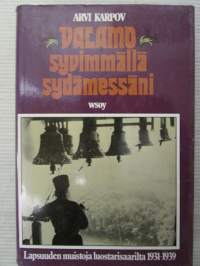 Valamo syvimmällä sydämessäni - Lapsuuden muistoja luostarisaarilta 1931-1939