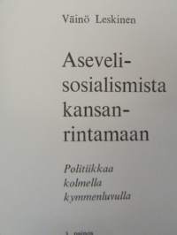 Asevelisosialismista kansanrintamaan - Politiikkaa kolmella kymmenluvulla