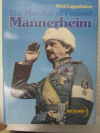 The Marshal of Finland Mannerheim