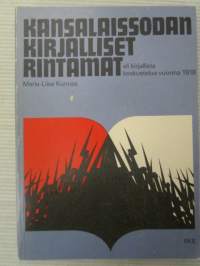 Kansalaissodan kirjalliset rintamat eli kirjallista keskustelua vuonna 1918