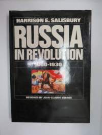 Russia in revolution 1900-1930 -hienosti kuvitettu teos Venäjän vallankumouksen vuosista