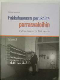 Pakkahuoneen perukoilta parrasvaloihin - Tullilaboratorio 100 vuotta