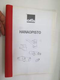 Oras Hanaopisto -hanoihin ja niiden asennukseen & käyttöön liittyvää teknistä tietoa, esitteitä ym. -water dispensing material / technical info by Oras