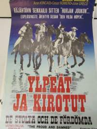 Ylpeät ja kirotut / De stolta och de fördömda, Pääosissa Aron Kincaid, Ceasar Romero, Jose Greco, Chuck Connors -elokuvajuliste -movie poster