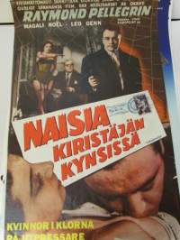 Naisia kiristäjän kynsissä / Kvinnor i klorna på utpressare, Pääosissa Magali Noel, Leo Genn, ohjaus Raymond Pellegrin -elokuvajuliste -movie poster