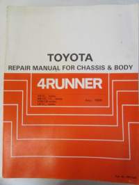 Toyota 4Runner Repair Manual for Chassis & Body AYN13 / RN125. 13 / VZN130 / LN13 series Aug., 1989 -korjauskäsikirja