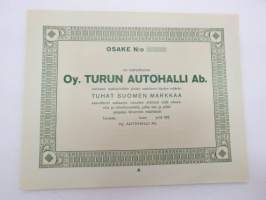 Oy Turun Autohalli Ab, Turku, 1 osake 1 000 markkaa,  192?, blanco -osakekirja -autokaupan uranuurtajan historiaa -share certificate