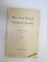 Resa bland Finlandssvenskarne i Amerika -travels in America among finnish-swedes