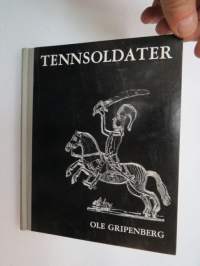 Tennsoldater som leksaker, samlarfigurer och undervisningsmaterial -tinasotilaat leikkikaluina, keräilykohteina ja havaintoesineinä -tin soldiers