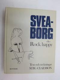 Sveaborg eller Rock happy -local history