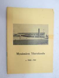 Mynämäen Yhteiskoulu 1960-1961 vuosikirja / school yearbook