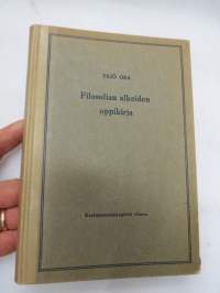 Filosofian alkeiden oppikirja oppikouluja varten -elementary philosophy